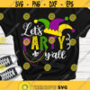 Mardi Gras SVG Mardi Gras Party SVG Mardi Party shirt svg digital cut files