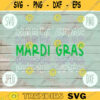 Mardi Gras Squad SVG Louisiana Laissez Les Bon Temps Rouler svg png jpeg dxf Silhouette Cricut Commercial Use Vinyl Cut File NOLA 2527