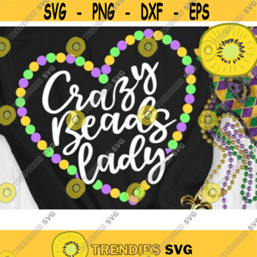 Mardi Gras Svg Crazy Beads Lady Svg Mardi Gras Parade Svg Fat Tuesday svg Mardi Gras Cut files Svg Dxf Eps Png Design 121 .jpg