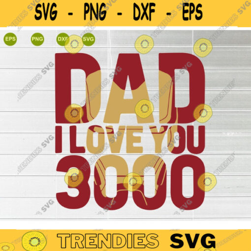 Marvel Iron Man Dad I Love You 3000 Text Fill Fathers Day SVg Cricut filesClip Art Instant Download Digital Files Svg Png Eps