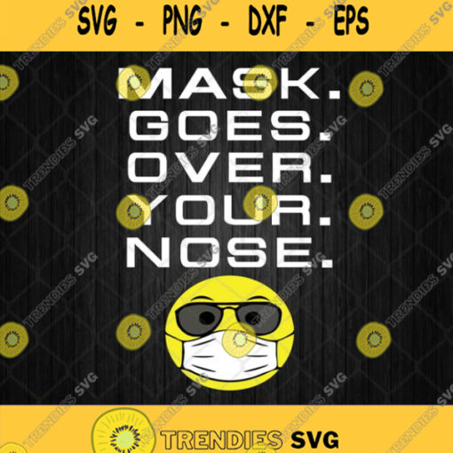Mask Goes Over Your Nose Face Medical Mask Emoticon Svg Png Silhouette