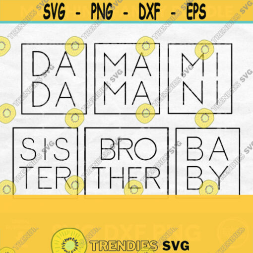 Matching Family Svg Bundle Mama Svg Mama Dada Mini Svg Baby Svg Sister Svg Brother Svg Sibling Svg Set Family Shirt Svg Bundle Design 13