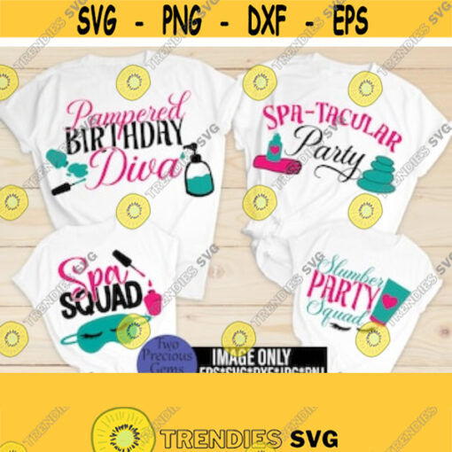 Matching slumber party. Spa party. Spa birthday. Pamper squad. Slumber party squad. Matching birthday. Kids spa party. Spa svg. Design 27