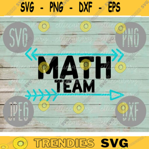 Math Team svg png jpeg dxf cut file Commercial Use SVG Back to School Teacher Appreciation Faculty Squad Group Gift Elementary 703
