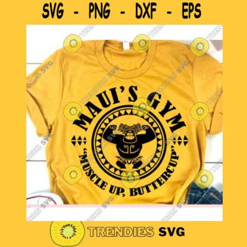 Mauis gym svgMuscle up Buttercup svgFitness shirts svgFitness svgWorkout svgMaui gym svgMauis gym shirt svg