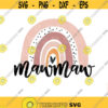 Mawmaw svg rainbow svg Rainbow svg rainbowpng rainbow clipart Sublimation designs download SVG files for Cricut PNG files