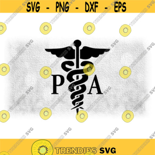 Medical Clipart Black Simple Medical Caduceus Symbol Silhouette with Letters PA for Physician Assistant Digital Download SVG PNG Design 496
