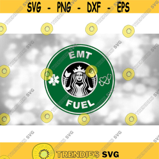 Medical Clipart BlackGreen EMT Tech Fuel for Emergency Medical Tech Logo Spoof Inspired by Coffee Shop Digital Download SVG PNG Design 555