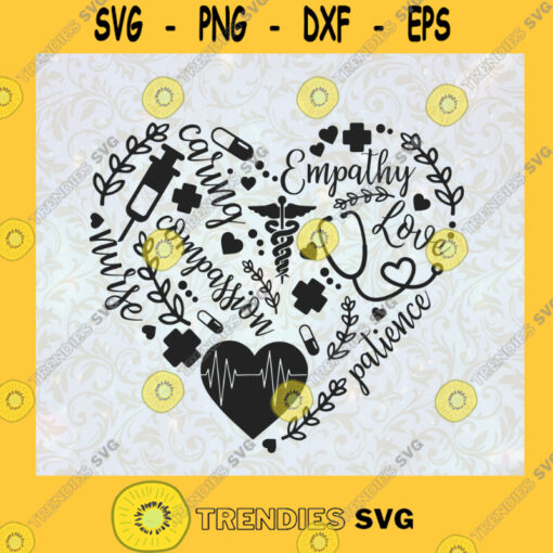Medical Tool Heart Nurse Life Doctor Life Caring Empathy Compassion Patience Nurse Medical Logo Gift for Nurse SVG Digital Files Cut Files For Cricut Instant Download Vector Download Print Files
