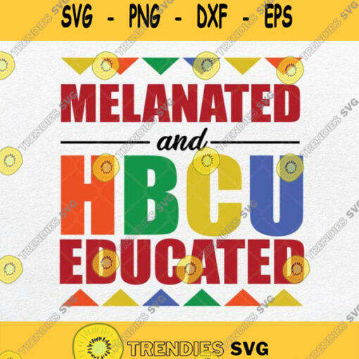 Melanated And Hbcu Educated Svg Png Silhouette Clipart Image