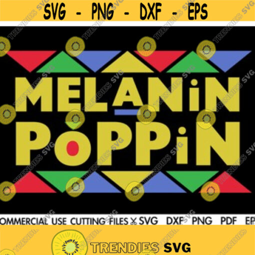 Melanin Poppin SVG Melanin Svg Afro Svg Black Woman Svg Black Queen Svg Dope Svg Afro Queen Svg African American Svg Cut File Design 60
