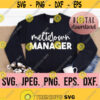 Meltdown Manager SVG Chaos Coordinator Digital Download Cricut File Mom Funny SVG Mom Life Shirt Teacher Life png Funny Quote Design 7