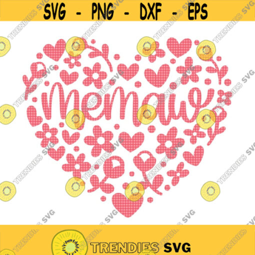 Memaw Floral Heart SVG Memaw SVG Grandma Svg Happy Mothers Day Svg Mothers Day Shirt Svg Memaw Shirt Svg Memaw Birthday SVG Nana Design 119