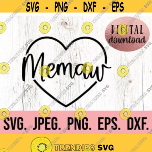 Memaw SVG Most Loved Memaw SVG Memaw Shirt Cricut Cut File Memaw Shirt Design Digital Download Instant Download Best Memaw Ever Design 357