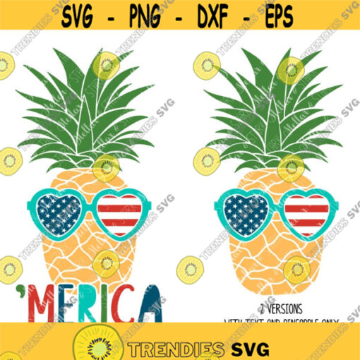 Merica Pineapple Sunglasses Patriotic SVG Usa SVG America Svg America Cut File Usa Cutting File July 4 Svg Independence Day Svg Design 168 .jpg