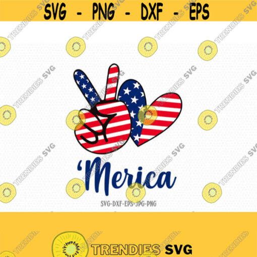 Merica svg Peace Love America svg peace sign svg peace love svg 4th of July Svg Patriotic SVG Cricut Silhouette Cut Files svg dxf Design 584