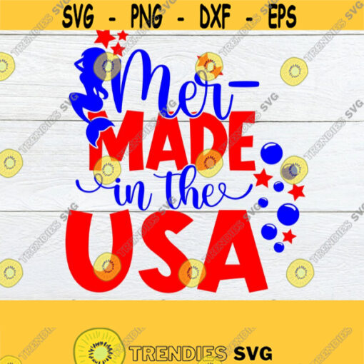 Mermade In The USA 4th Of July svg Cute 4th Of July svg Girls 4th Of July 4th of July Fourth Of July 4th Of July SVG Cut File JPG Design 1074