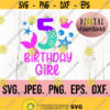 Mermaid 5th Birthday SVG Under The Sea Fifth Birthday Shirt SVG Digital Download Five Birthday Girl Design Cricut Cut File PNG Design 755