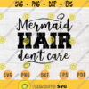 Mermaid Hair Dont Care SVG Cricut Cut Files INSTANT DOWNLOAD Mermaid Quotes Cameo Svg Png Mermaid Sayings Iron On Shirt n531 Design 1073.jpg