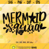 Mermaid Squad SVG Mermaid svg Summer SVG Kids Vacation Cut File Beach svg Mermaid Shirt svg Cricut Silhouette cut files Design 581