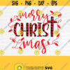 Merry Christ Mas Svg Cut File Christmas Svg Jeuss Svg Christ Svg Buffalo Plaid Svg Plaid Svg Merry Christmas Svg CutfilesDesign 228