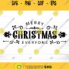Merry Christmas Everyone SVG Christmas Svg Christmas vector Christmas svg cut files Christmas Sign Svg Christmas Tree svg xmas svg