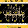 Merry Christmas SVG Christmas Dripping Svg Christmas Svg Santa Svg Christmas Gift Svg Cut File Merry And Bright Svg Silhouette Cricut Design 394