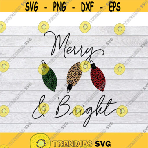 Merry Christmas SVG Christmas Lights SVG Merry and Bright Svg Winter Svg Holiday Svg Christmas Clipart Christmas Sign Svg .jpg