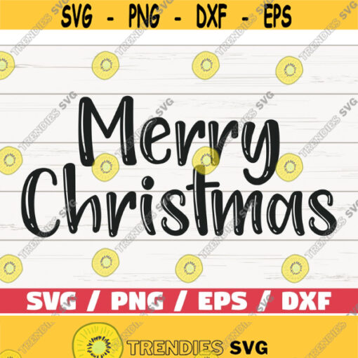 Merry Christmas SVG Cut File Cricut Commercial use Silhouette DXF file Christmas Shirt Winter SVG Design 847