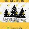 Merry Christmas Svg Christmas Trees Svg Cute Christmas Shirt Svg Christmas Svg Holiday Svg Merry Christmas Png Design 97