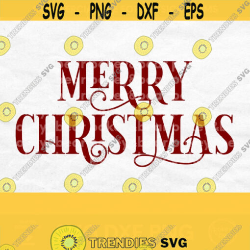 Merry Christmas Svg File for Cricut Rustic Christmas Svg Holiday Saying Svg Holiday Sign Svg Christmas Quote Svg Christmas Cut Files Design 428