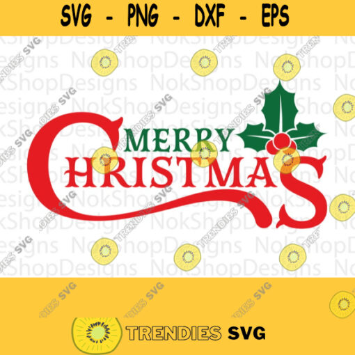 Merry Christmas Svg file for Cricut Silhouette Cut Machine Png high resolution for T shirt 378
