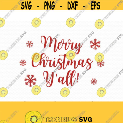 Merry Christmas yall SVG Christmas SVG Merry Christmas SVG Christmas Cutting File CriCut Files svg jpg png dxf Silhouette Design 714