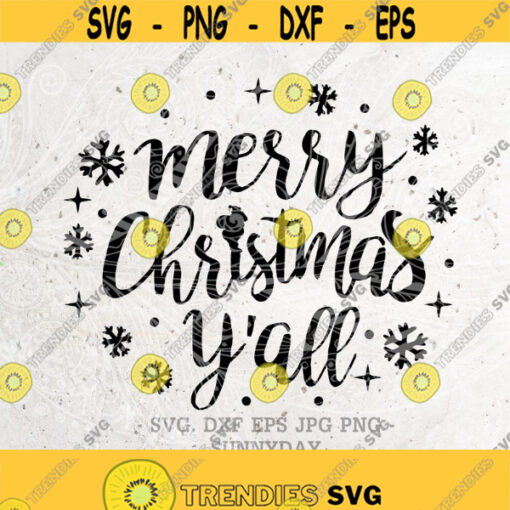 Merry Christmas yall Svg Christmas Svg Holiday Svg Winter Svg Santa Svg Cutting files for use with Silhouette Cameo DXF Tshirt Design Design 166
