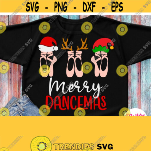 Merry Dancemas Svg Dancing Girl Christmas Shirt Svg Baby Ballerina Shirt Svg Funny Design with Elf Santa Hats Antlers Silhouette Cricut Design 889