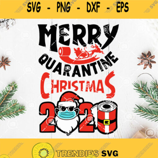 Merry Quarantine Christmas 2020 Svg Gnome 2020 Masked Svg Mask Toilet Paper Svg Christmas Quarantined Svg