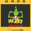 Merry Whatever Grinch SVG PNG DXF EPS 1
