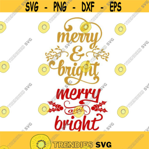 Merry and Bright Christmas Cuttable Design SVG PNG DXF eps Designs Cameo File Silhouette Design 874