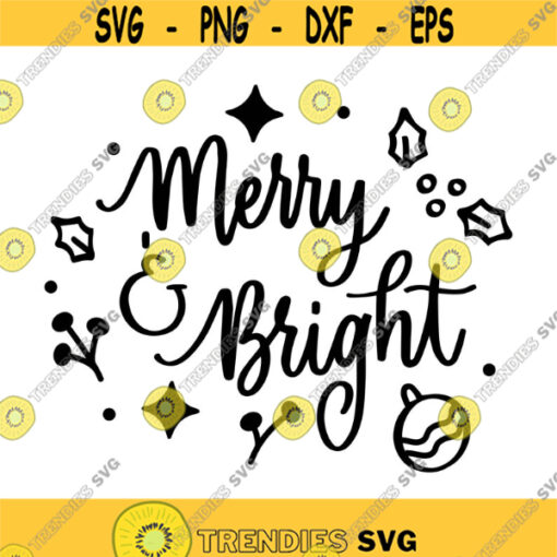 Merry and Bright Decal Files cut files for cricut svg png dxf Design 471