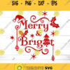 Merry and Bright SVG Christmas Svg Santa svg Christmas vector Christmas svg cut files Christmas Holly Svg Christmas Tree svg xmas svg