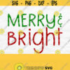 Merry and Bright Svg Cute Holiday Shirt Svg Winter Sign Svg Cute Christmas Shirt Svg Christmas Saying Svg Pajamas Svg Christmas Svg Design 551