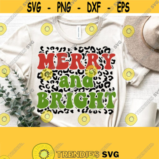 Merry and Bright Svg Merry Christmas Svg Christmas Chirt Svg Files for CricutCut File Leopard Cheetan Print Pattern Happy New Year Svg Design 1608