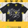 Merry and Bright Svg Text Christmas Svg Christmas Shirt Svg White Design Cricut File Silhouette Image Printable Iron on Png Jpg Pdf Dxf Design 877