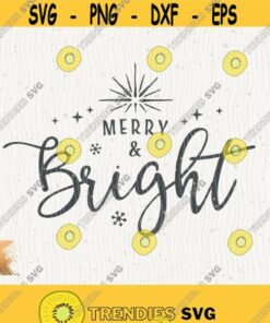 Merry and Bright Svg Very Merry Christmas Png Holy Night Cut File for Cricut Christmas Instant Download Christmas Star Svg Cutting Xmas Design 606