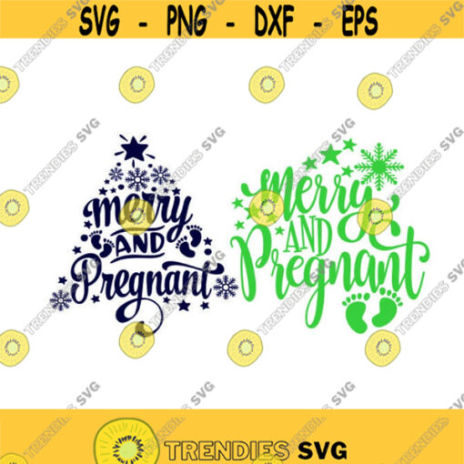 Merry and Pregnant Christmas Baby newborn first Cuttable Design SVG PNG DXF eps Designs Cameo File Silhouette Design 2055