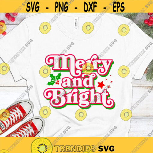 Merry and bright SVG Merry Christmas SVG Christmas SVG Retro Christmas cut files