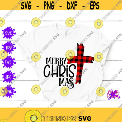 Merry christ mas svg Merry christmas svg Jesus Christmas Buffalo Plaid Winter Christmas Shirt Svg Religious Christmas Svg Christ Cross PNG Design 178