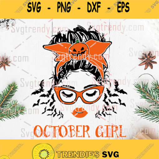 Messy Bun Octorber Girl Halloween Svg Png Dxf Eps Digital Files Cricut Skull Woman Halloween Svg