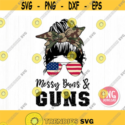 Messy Buns and Guns PNG Sublimation Design Downloads Design 30