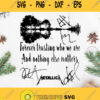 Metallica Forever Trusting Who We Are And Nothing Else Matters Signature Svg